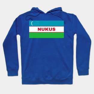 Nukus City in Uzbekistan Flag Hoodie